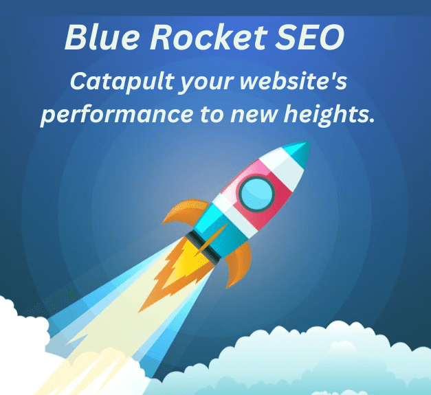 Blue Rocket SEO to boost website's performance.