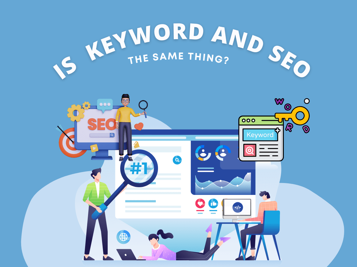 Is Keywords and SEO the Same Thing?